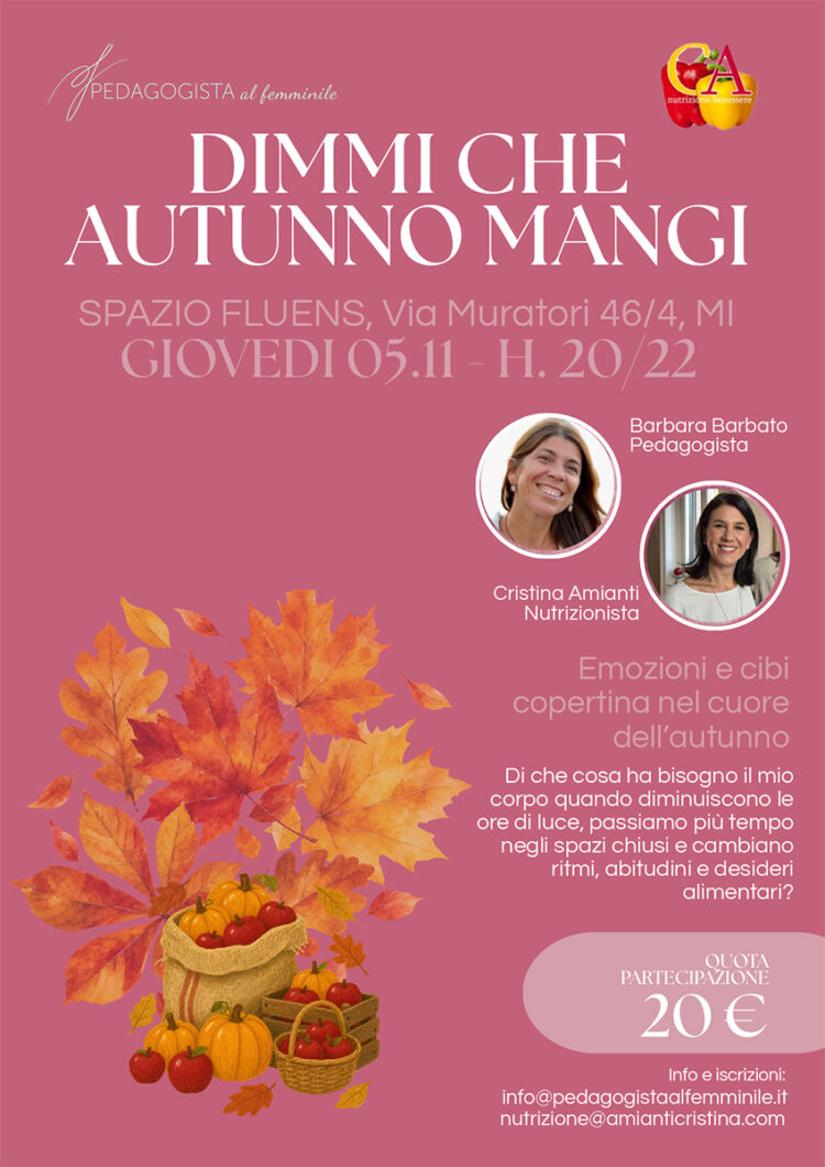 Dimmi che autunno mangi: emozioni e cibo nel cuore dell'autunno